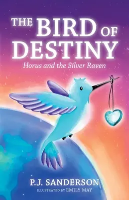 Vták osudu: Horus a strieborný havran - The Bird of Destiny: Horus and the Silver Raven