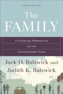 Rodina: Kresťanský pohľad na súčasný domov - The Family: A Christian Perspective on the Contemporary Home