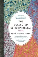 Zbierka schizofrénií: Eseje - The Collected Schizophrenias: Essays