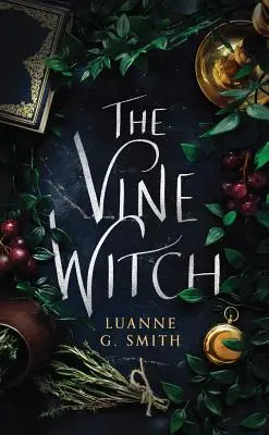 Čarodejnica z viniča - The Vine Witch