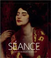 Seansy: Albert Von Keller a okultizmus - Seance: Albert Von Keller and the Occult