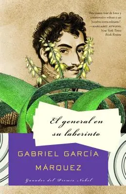 El General En Su Laberinto / The General in His Labyrinth = Generál vo svojom labyrinte - El General En Su Laberinto / The General in His Labyrinth = The General in His Labyrinth