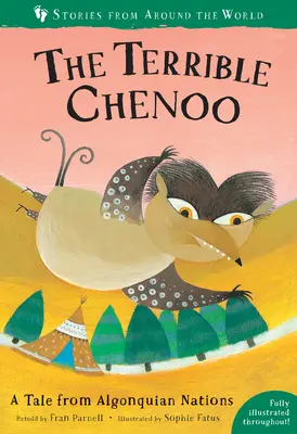 Strašný Čenok: Príbeh z algonkinských národov - The Terrible Chenoo: A Tale from the Algonquian Nations