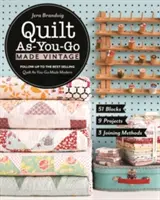 Quilt As-You-Go Made Vintage: 51 blokov, 9 projektov, 3 spôsoby spájania - Quilt As-You-Go Made Vintage: 51 Blocks, 9 Projects, 3 Joining Methods