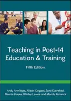 Vyučovanie vo vzdelávaní a odbornej príprave po 14. roku života - Teaching in Post-14 Education & Training