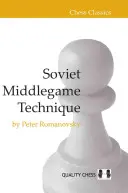 Sovietska technika strednej hry - Soviet Middlegame Technique