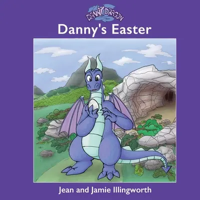 Danny Dragon: Dannyho Veľká noc - Danny Dragon: Danny's Easter