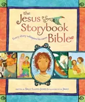 The Jesus Storybook Bible: Každý príbeh šepká jeho meno - The Jesus Storybook Bible: Every Story Whispers His Name
