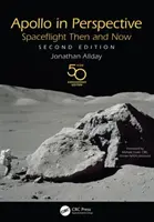 Apollo v perspektíve: Vesmírne lety vtedy a dnes - Apollo in Perspective: Spaceflight Then and Now
