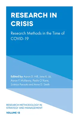 Výskum v čase krízy: Výskumné metódy v čase krízy - Research in Times of Crisis: Research Methods in the Time of Covid-19