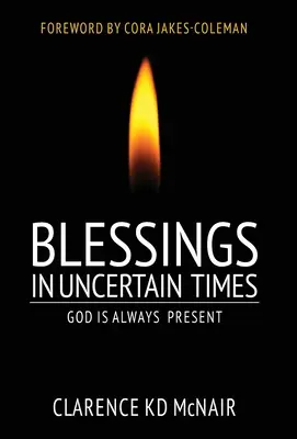 Požehnania v neistých časoch: Boh je vždy prítomný - Blessings in Uncertain Times: God is always present