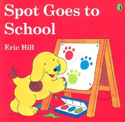 Spot ide do školy (farebný) - Spot Goes to School (Color)