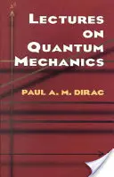 Prednášky o kvantovej mechanike - Lectures on Quantum Mechanics
