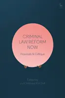 Trestnoprávna reforma teraz: Návrhy a kritika - Criminal Law Reform Now: Proposals & Critique
