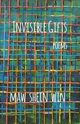 Neviditeľné dary: Básne - Invisible Gifts: Poems