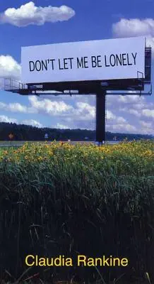 Nenechaj ma osamieť: An American Lyric - Don't Let Me Be Lonely: An American Lyric
