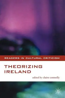 Teoretizovanie Írska - Theorizing Ireland