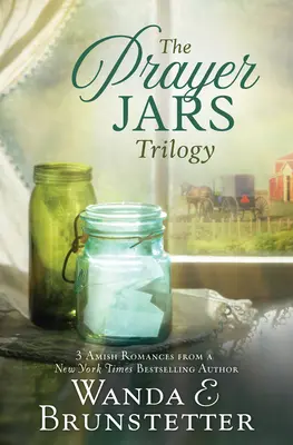 Trilógia o modlitebných nádobách: 3 amišské romance od autorky bestsellerov New York Times - The Prayer Jars Trilogy: 3 Amish Romances from a New York Times Bestselling Author