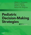 Stratégie rozhodovania v pediatrii - Pediatric Decision-Making Strategies