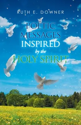 Poetické posolstvá inšpirované Duchom Svätým - Poetic Messages Inspired by the Holy Spirit