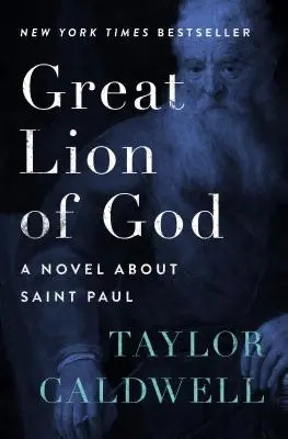 Veľký Boží lev: Román o svätom Pavlovi - Great Lion of God: A Novel about Saint Paul