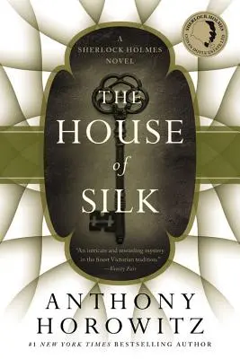 Dom z hodvábu: Román o Sherlockovi Holmesovi - The House of Silk: A Sherlock Holmes Novel