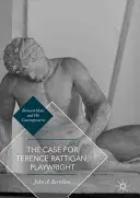 Prípad Terence Rattigan, dramatik - The Case for Terence Rattigan, Playwright