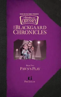 Blackgaardské kroniky: Hra o pešiaka - Blackgaard Chronicles: Pawn's Play