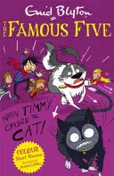 Slávna päťka Farebné poviedky: Keď Timmy naháňal mačku - Famous Five Colour Short Stories: When Timmy Chased the Cat