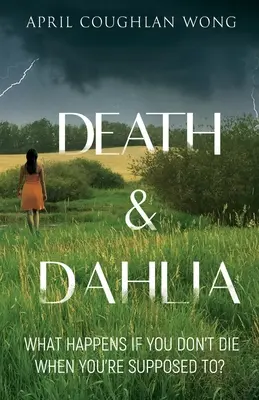 Smrť a Dahlia - Death & Dahlia