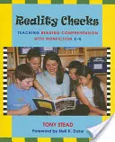 Reality Checks: Vyučovanie čítania s porozumením pomocou literatúry faktu, K-5 - Reality Checks: Teaching Reading Comprehension with Nonfiction, K-5