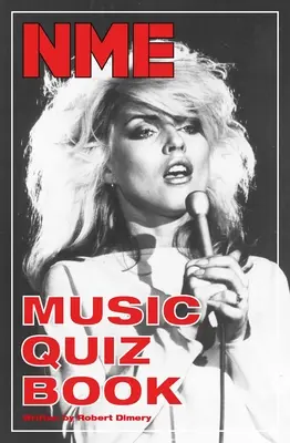 Nme Music Quiz Book: (Pre milovníkov hudby všetkých žánrov) - Nme Music Quiz Book: (For Music Aficionados Across All Genres)