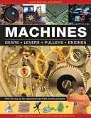 Skúmanie vedy: Stroje: S 20 jednoduchými pokusmi a 300 vzrušujúcimi obrázkami - Exploring Science: Machines: With 20 Easy-To-Do Experiments and 300 Exciting Pictures