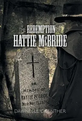 Vykúpenie Hattie McBrideovej - The Redemption of Hattie McBride