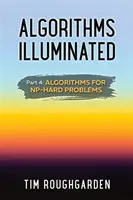 Algorithms Illuminated (Part 4): Algoritmy pre NP-ťažké problémy - Algorithms Illuminated (Part 4): Algorithms for NP-Hard Problems