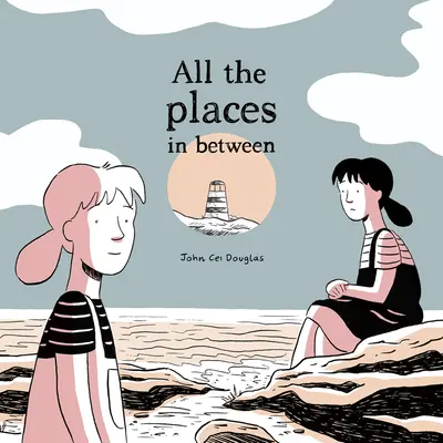 Všetky miesta medzi nimi - All the Places in Between