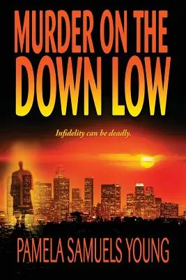 Vražda na nízkom stupni - Murder on the Down Low