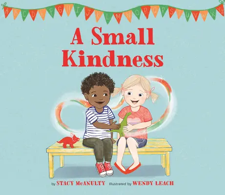 Malá láskavosť - A Small Kindness