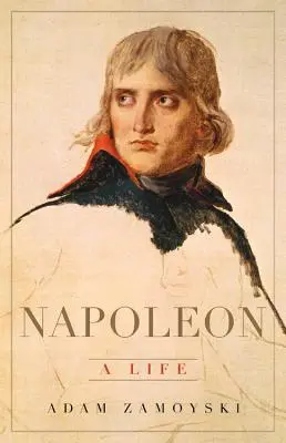 Napoleon: Život - Napoleon: A Life