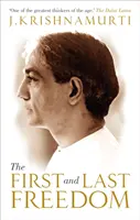 Prvá a posledná sloboda - First and Last Freedom