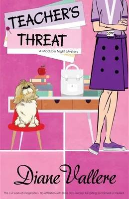 Učiteľova hrozba: Záhada noci v Madison - Teacher's Threat: A Madison Night Mystery