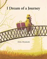 Snívam o ceste - I Dream of a Journey