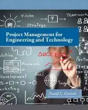 Projektový manažment pre inžinierstvo a technológie - Project Management for Engineering and Technology