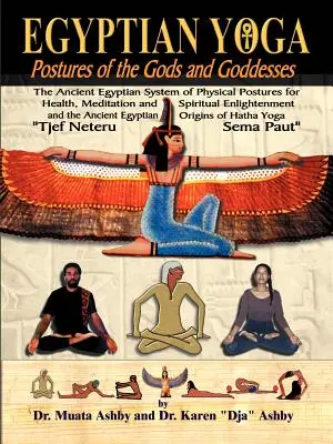 Egyptské jogové pozície bohov a bohýň - Egyptian Yoga Postures of the GOds and Goddesses