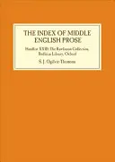 Index stredoanglickej prózy: Zoznam rukopisov XXIII: The Rawlinson Collection, Bodleian Library, Oxford - Index of Middle English Prose: Handlist XXIII: The Rawlinson Collection, Bodleian Library, Oxford