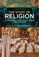 Štúdium náboženstva: Úvod do kľúčových myšlienok a metód - The Study of Religion: An Introduction to Key Ideas and Methods