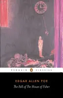 Pád domu Usherovcov a iné spisy: Básne, poviedky, eseje a recenzie - The Fall of the House of Usher and Other Writings: Poems, Tales, Essays, and Reviews