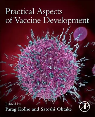 Praktické aspekty vývoja vakcín - Practical Aspects of Vaccine Development