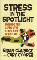 Stres v centre pozornosti: Zvládanie a vyrovnávanie sa so stresom na pracovisku - Stress in the Spotlight: Managing and Coping with Stress in the Workplace