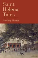 Príbehy svätej Heleny - Saint Helena Tales